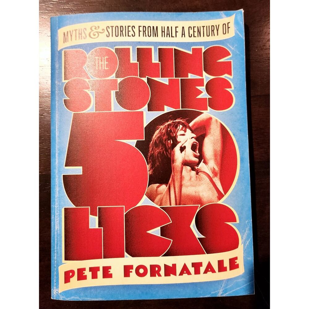 Rolling Stones 50 Licks 50th Anniversary Book Mick Jagger Keith Richards